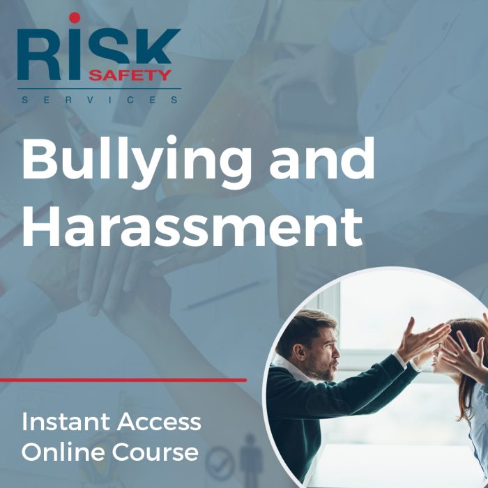 Bullying and Harassment Training - Risk Safety Services
